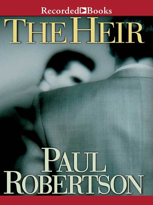 Title details for The Heir by Paul Robertson - Wait list